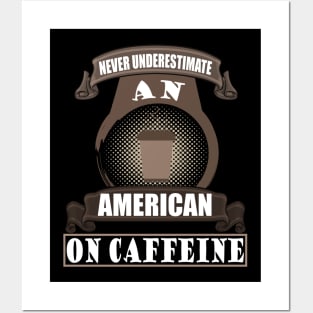 America 4 July Gift Coffee Caffeine Posters and Art